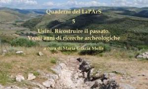 Usini. Ricostruire il passato. Venti anni di ricerche archeologiche